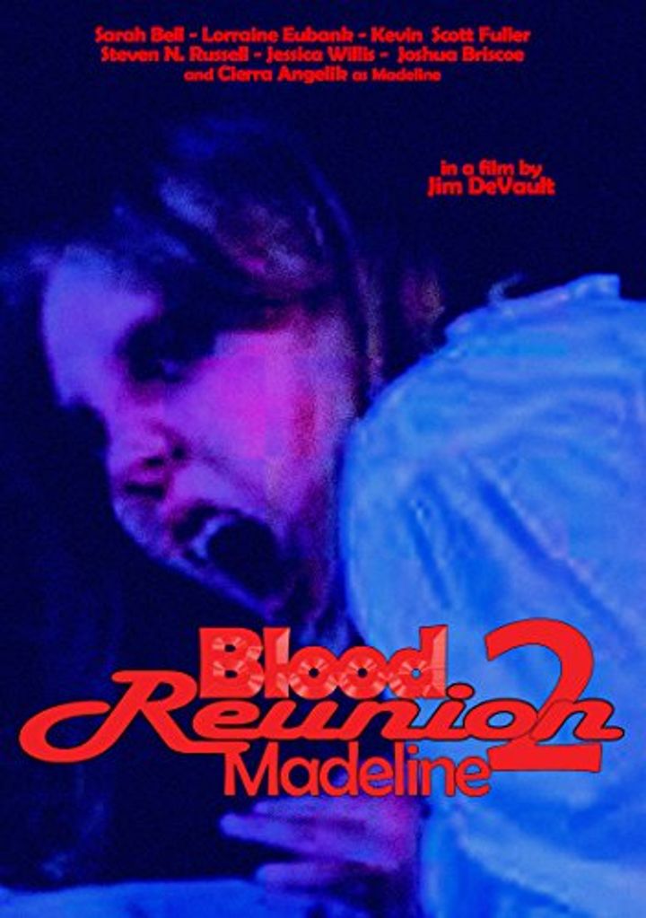 Blood Reunion 2: Madeline (2015) Poster