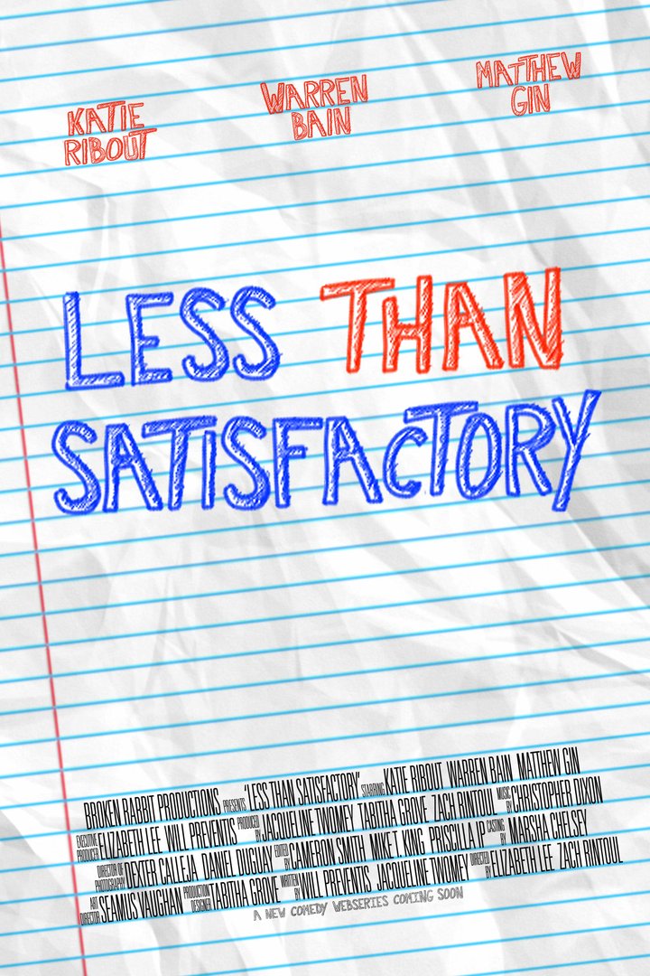 Less Than Satisfactory (2016) Poster