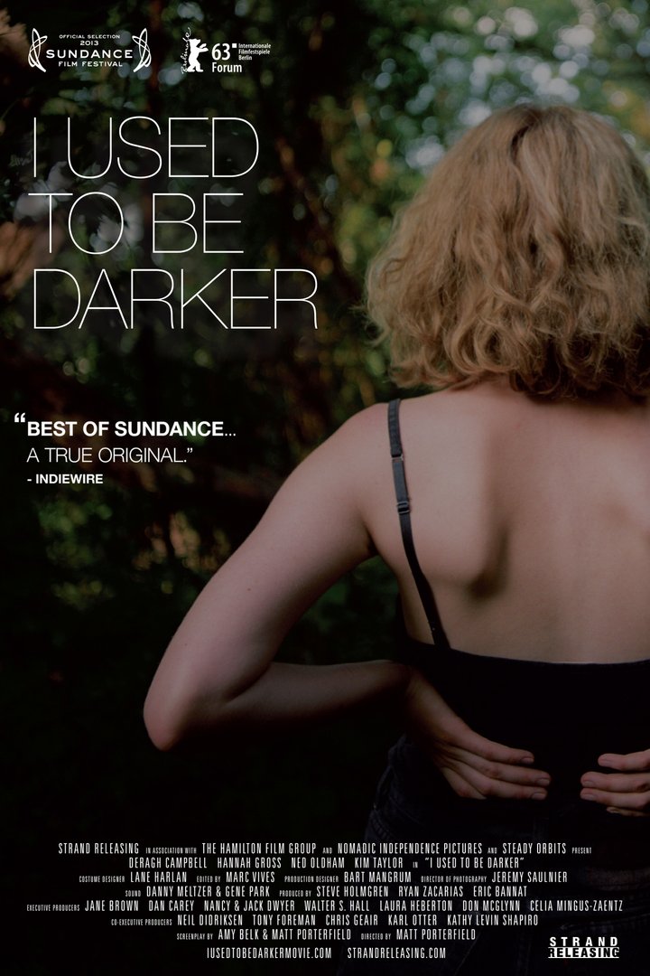 I Used To Be Darker (2013) Poster