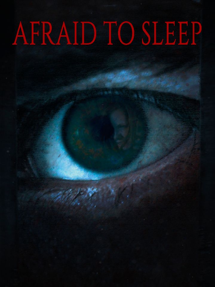 Afraid To Sleep (2016) Poster