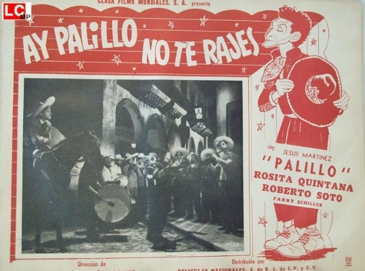 ¡ay, Palillo, No Te Rajes! (1948) Poster