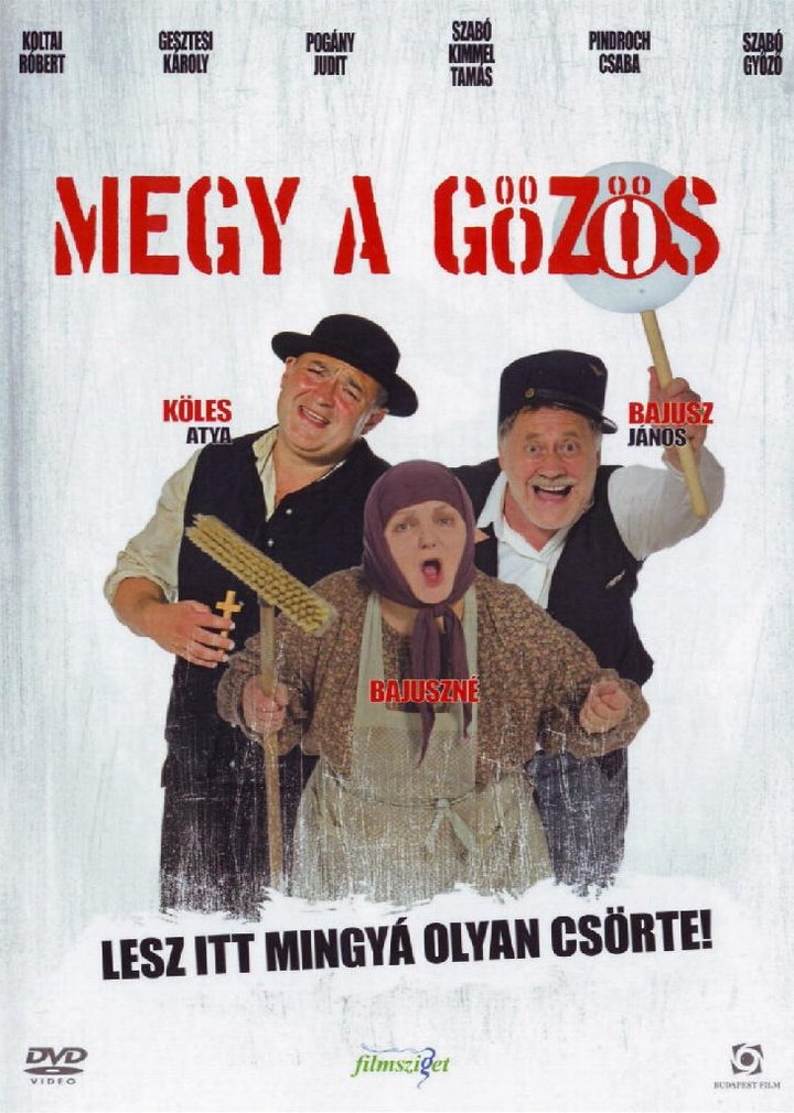 Megy A Gözös (2007) Poster