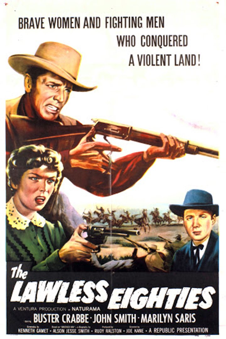 The Lawless Eighties (1957) Poster