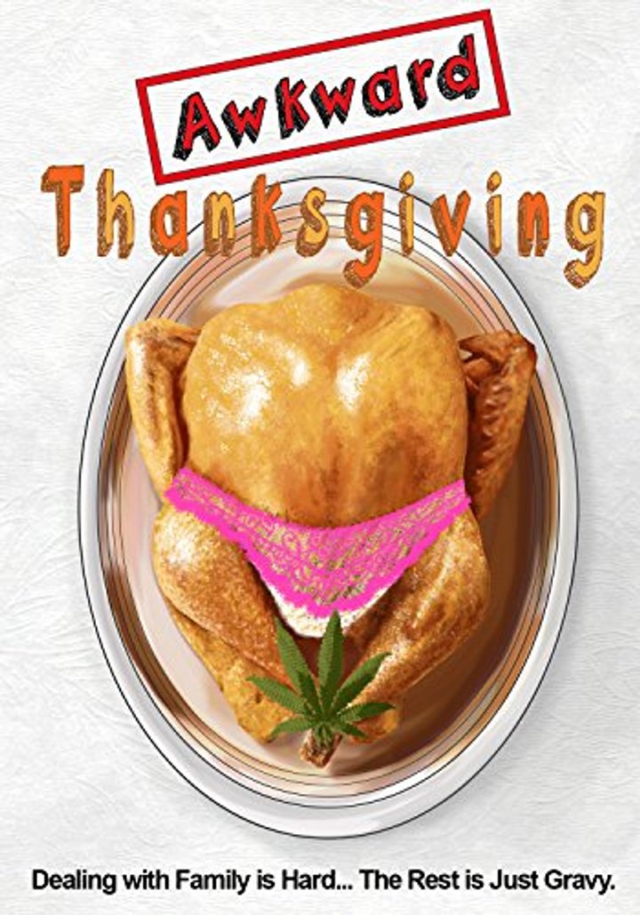 Awkward Thanksgiving (2014) Poster