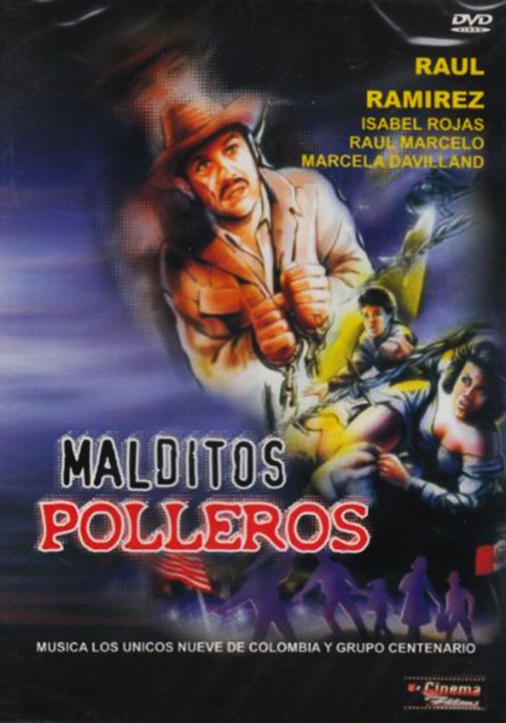 Malditos Polleros (1985) Poster