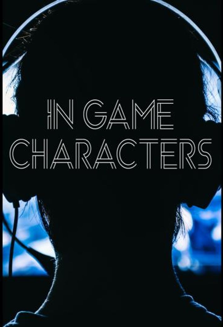 In Game Characters Poster