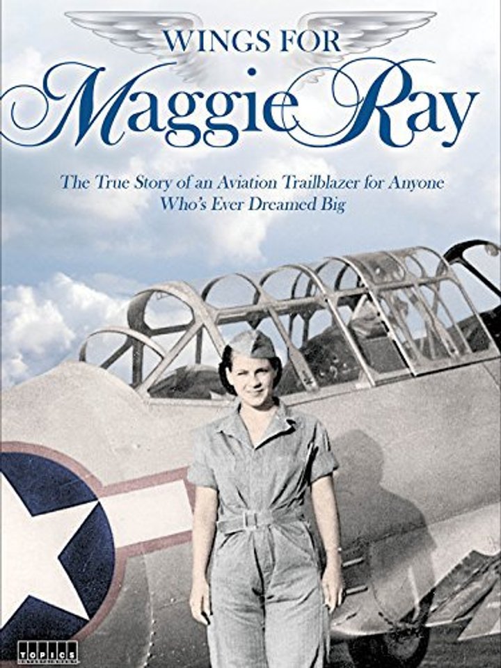 Wings For Maggie Ray (2012) Poster