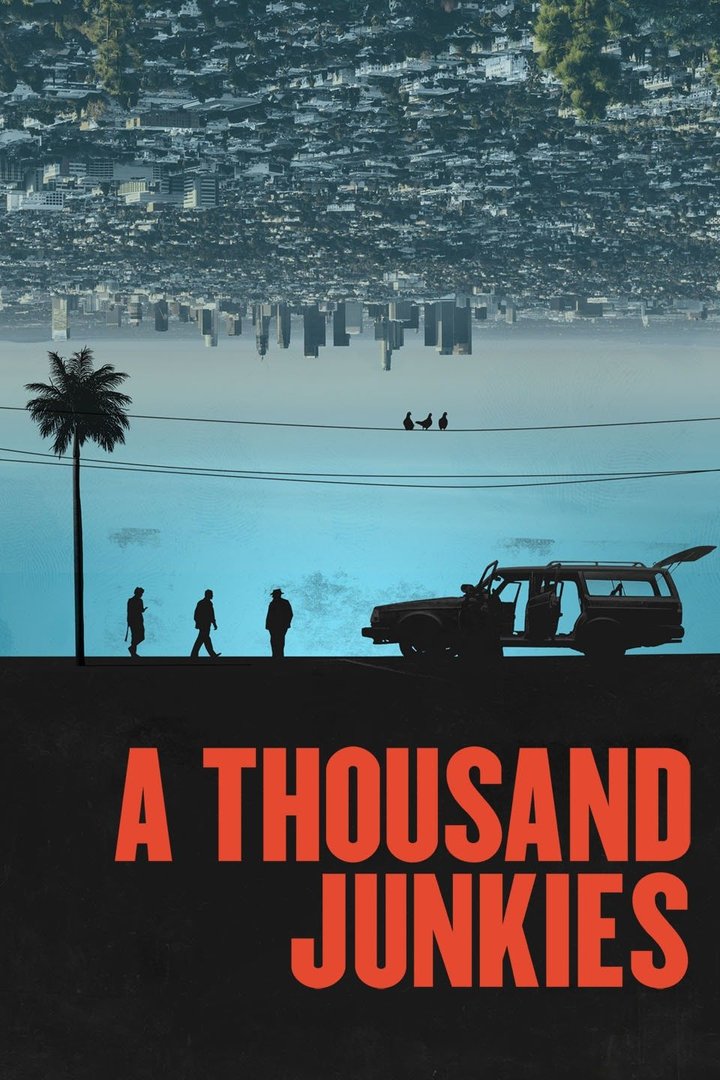 A Thousand Junkies (2017) Poster