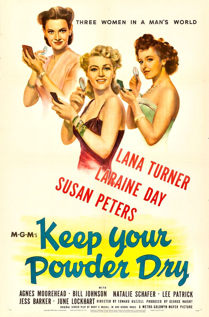 Keep Your Powder Dry (1945) Poster