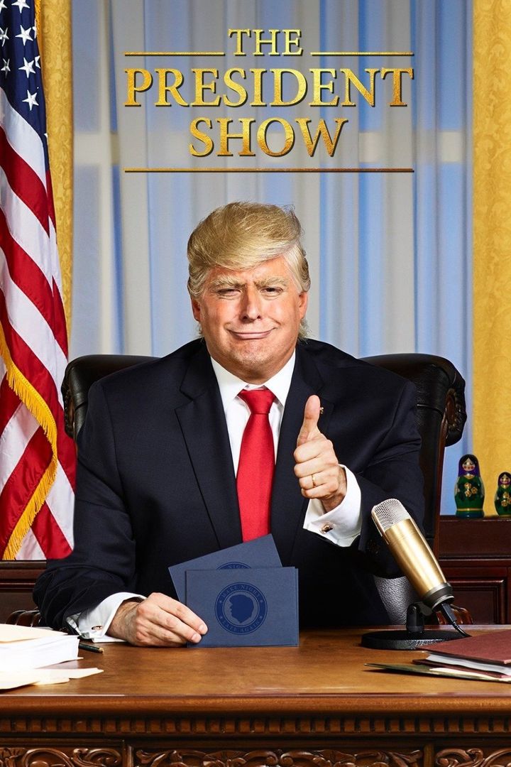 The President Show (2017) Poster