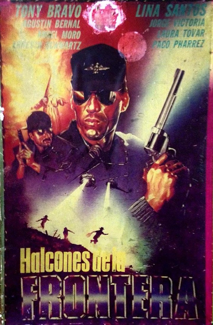 Halcones De La Frontera (1990) Poster