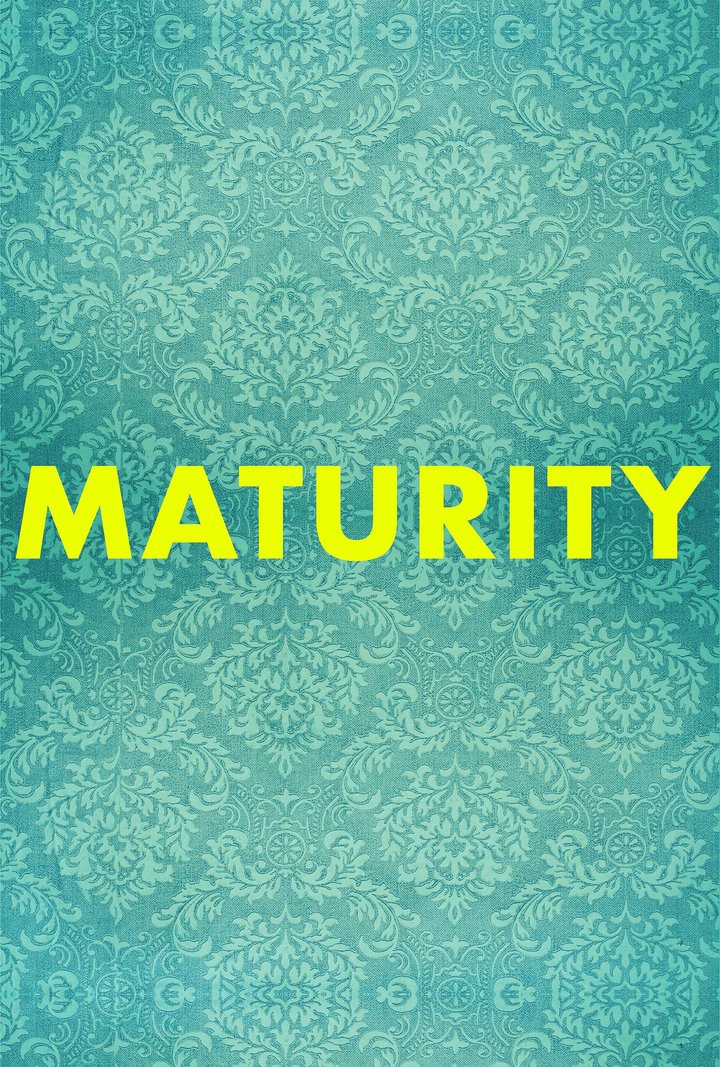 Maturity (2018) Poster