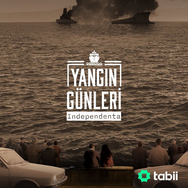 Yangin Günleri Independenta (2023) Poster