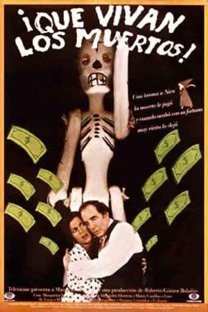 ¡que Vivan Los Muertos! (1998) Poster