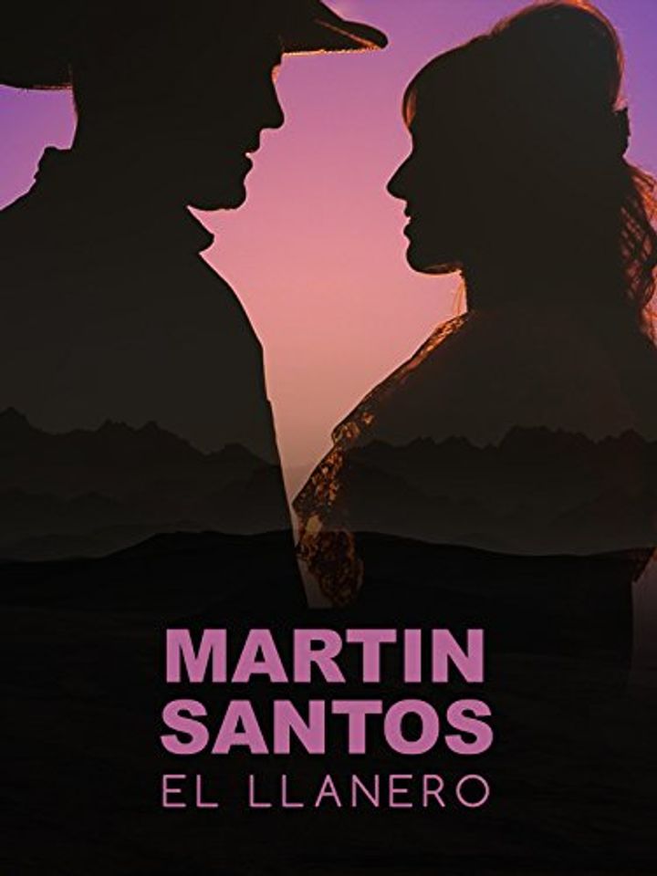 Martín Santos El Llanero (1962) Poster