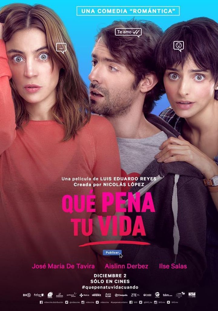 Que Pena Tu Vida (2016) Poster