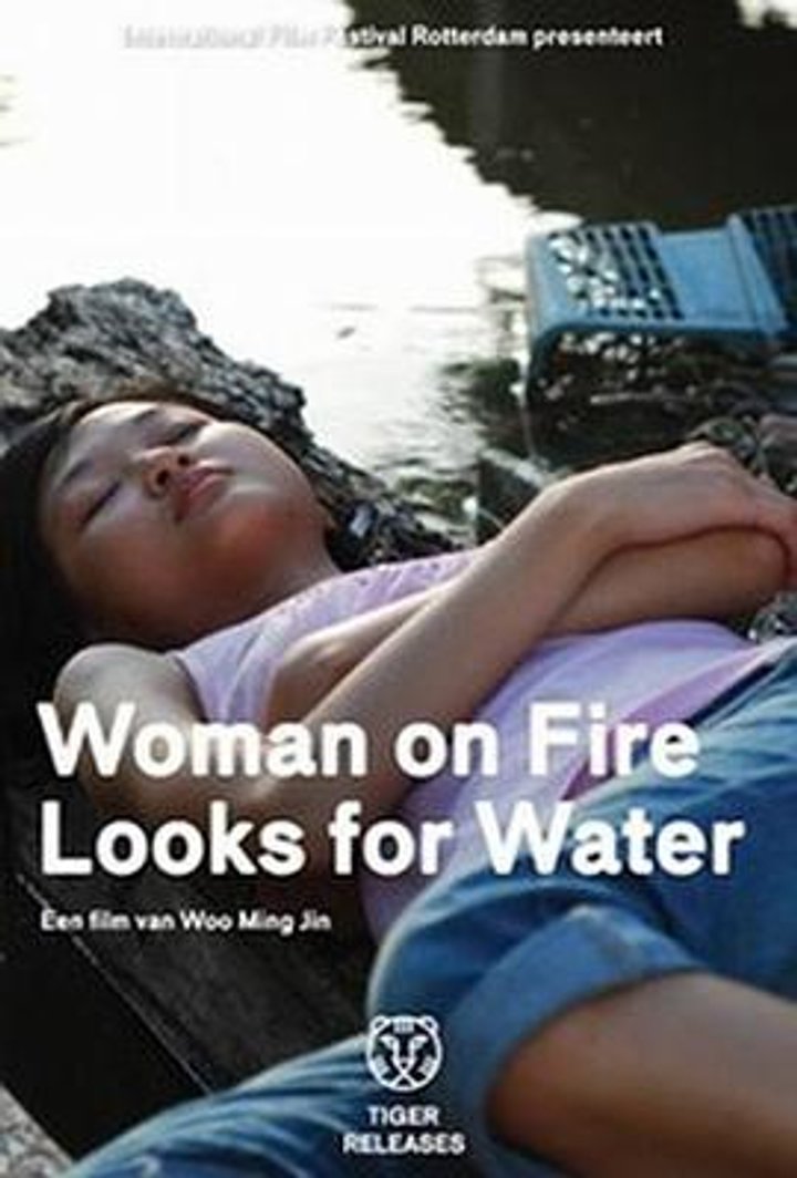 Woman On Fire Looks For Water (2009) Poster