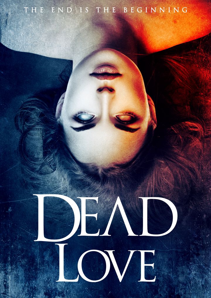 Dead Love (2018) Poster