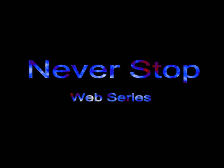 Never Stop (2012) Poster