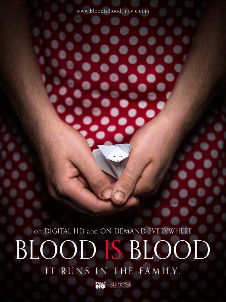 Blood Is Blood (2016) Poster