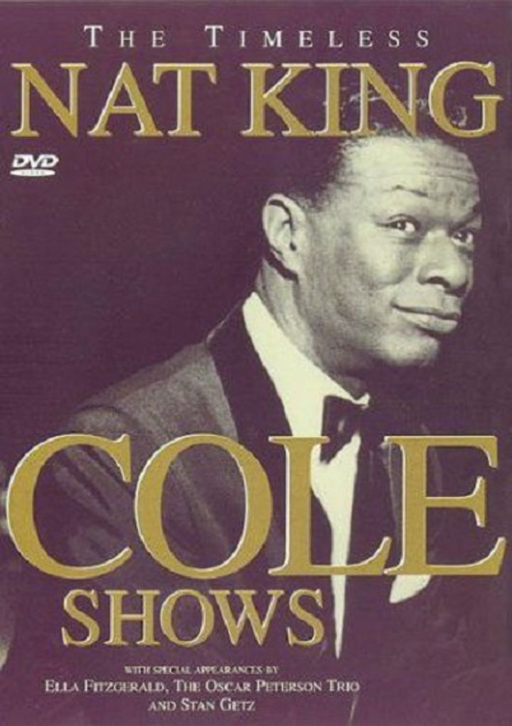 The Nat King Cole Show (1956) Poster