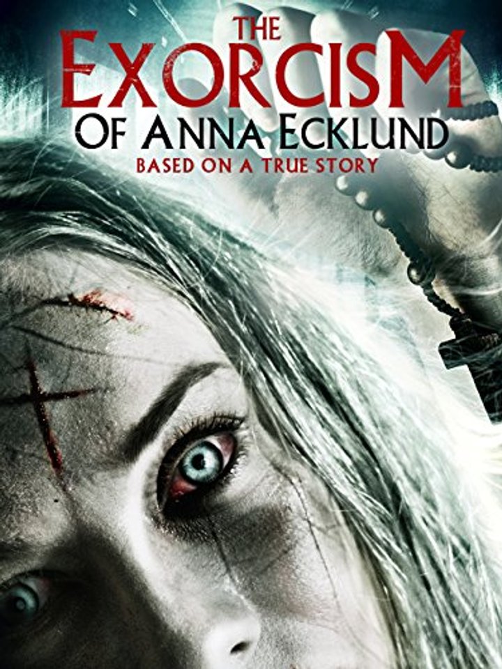 The Exorcism Of Anna Ecklund (2016) Poster