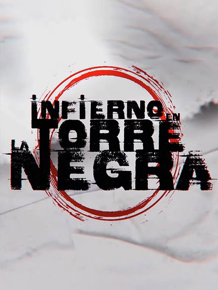 Infierno En La Torre Negra (2021) Poster