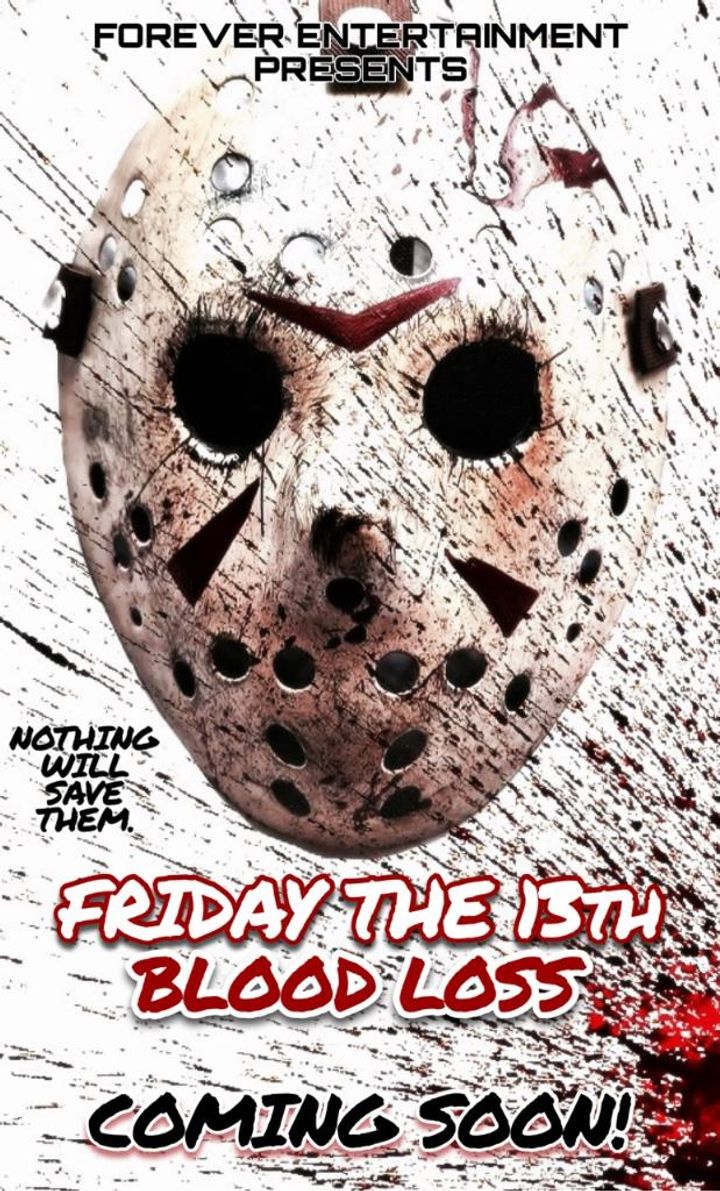 Friday The 13th: Blood Loss Poster