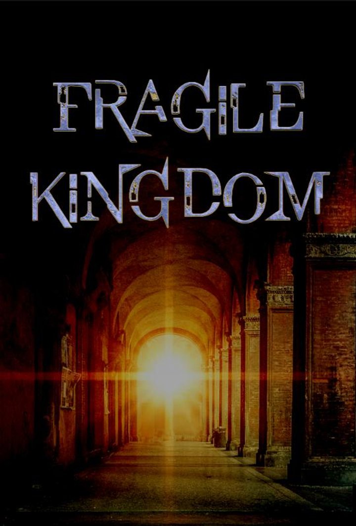 Fragile Kingdom Poster