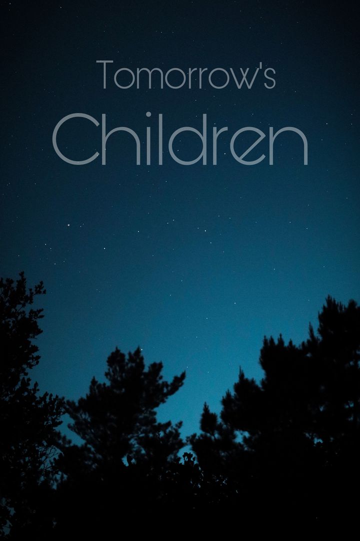 Tomorrow's Children (2024) Poster