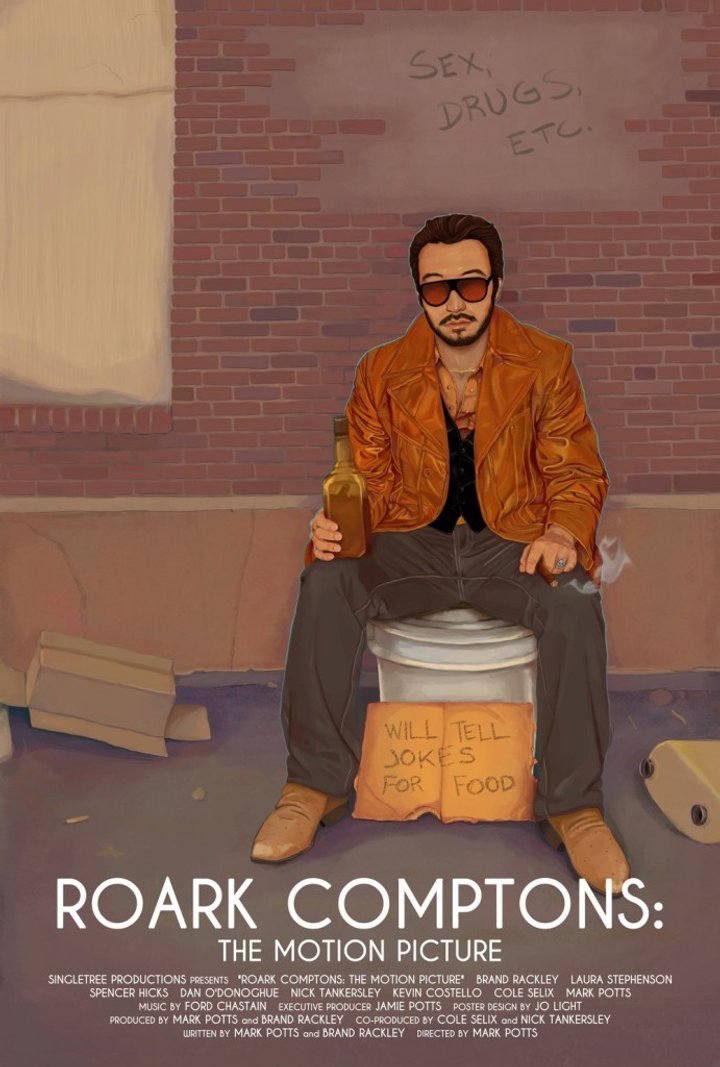 Roark Comptons: The Motion Picture (2011) Poster