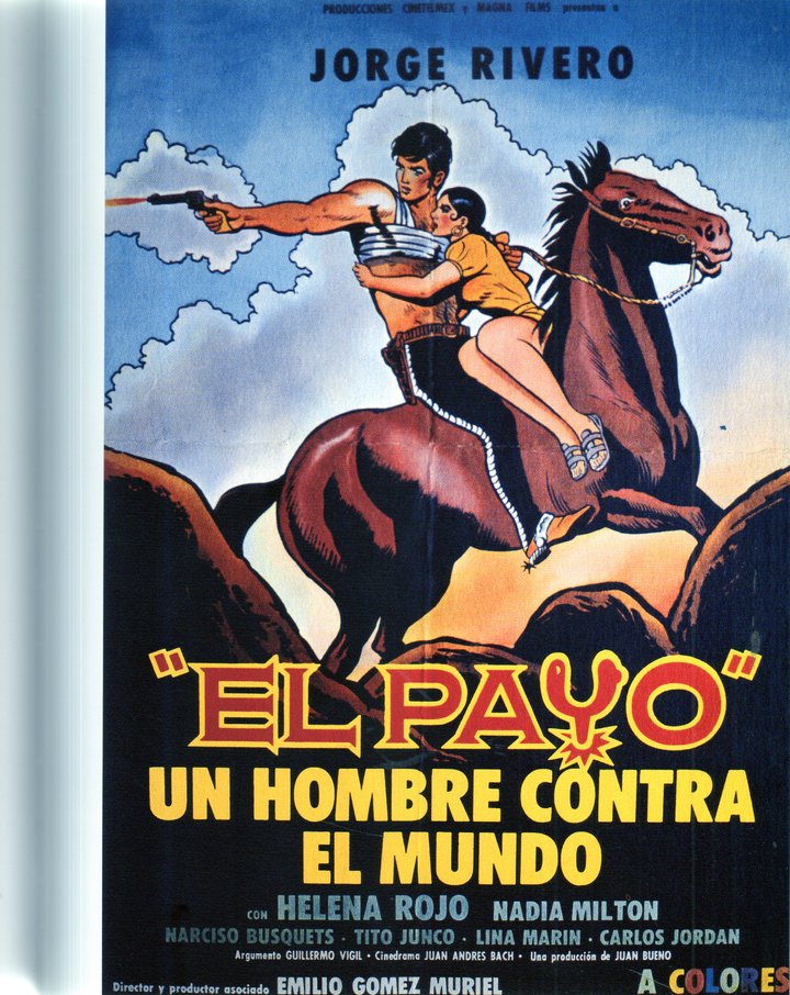 El Payo - Un Hombre Contra El Mundo! (1972) Poster