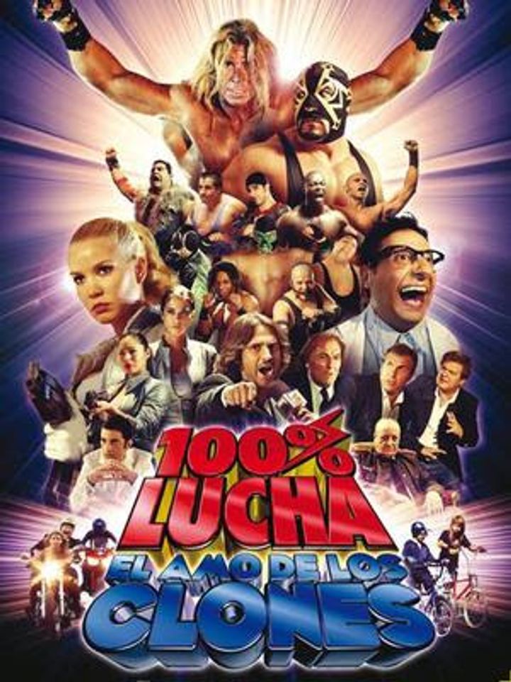 100% Lucha, El Amo De Los Clones (2009) Poster