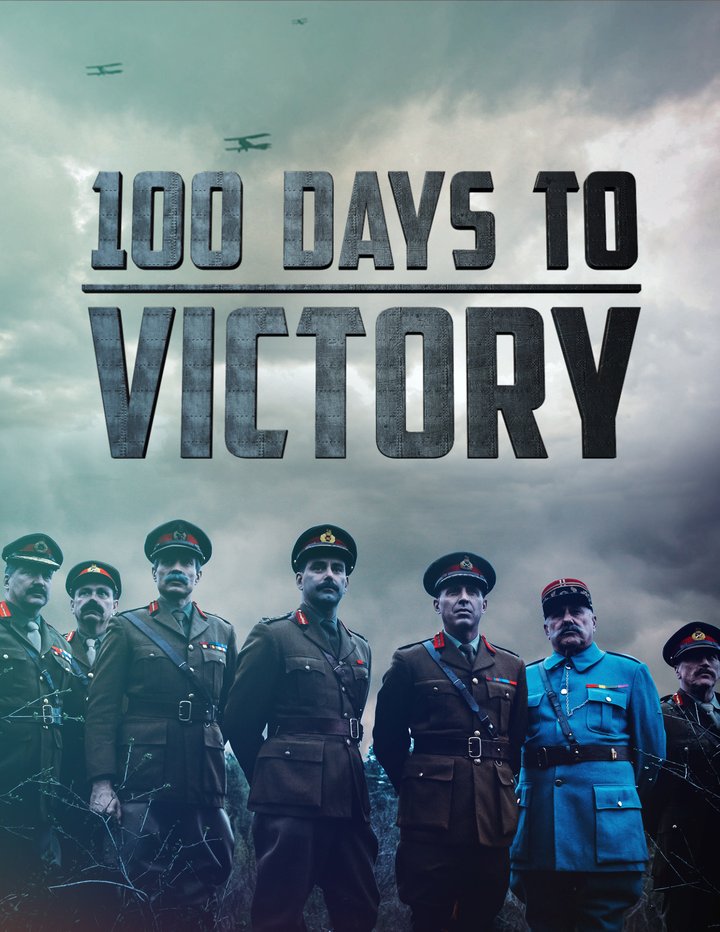 100 Days To Victory (2018) Poster