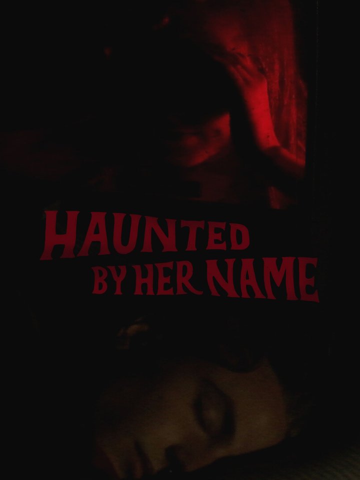 Haunted By Her Name (2024) Poster