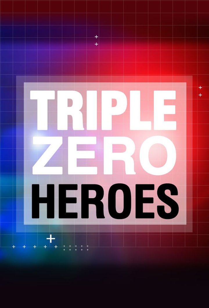 Triple Zero Heroes (2009) Poster