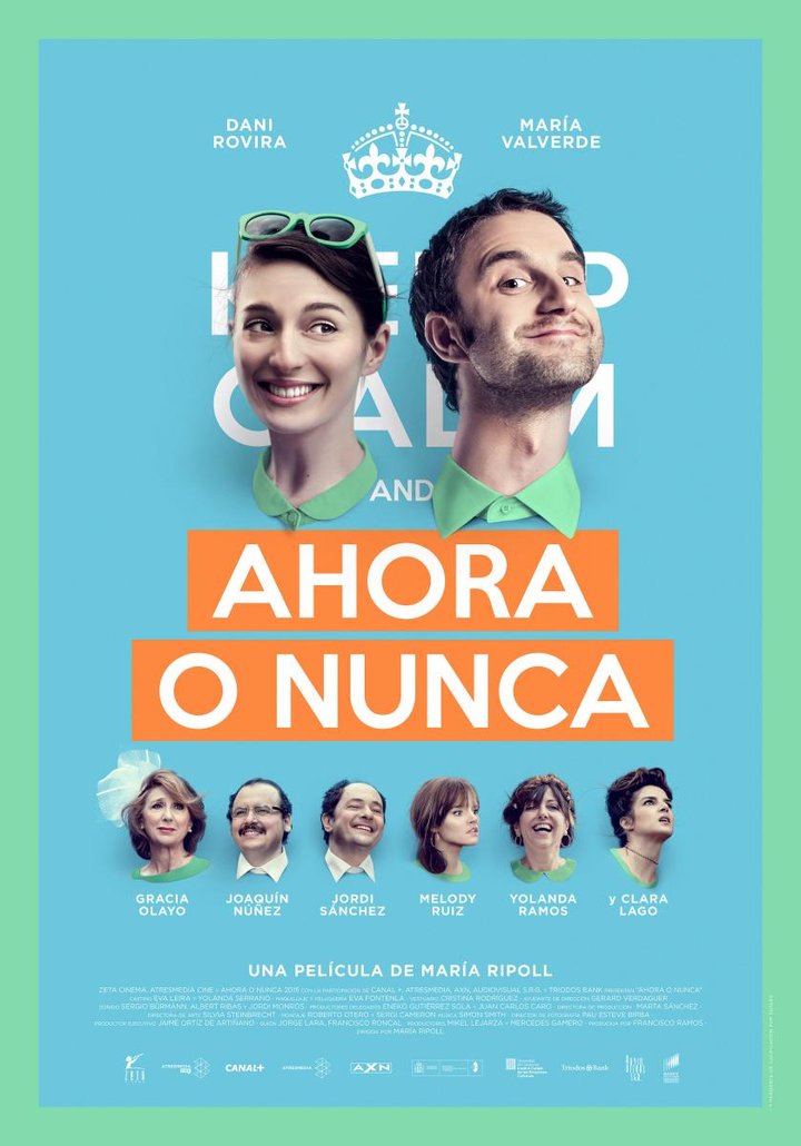 Ahora O Nunca (2015) Poster