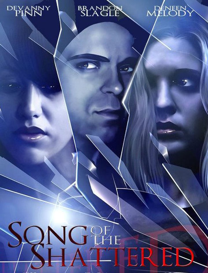 Song Of The Shattered (2010) Poster