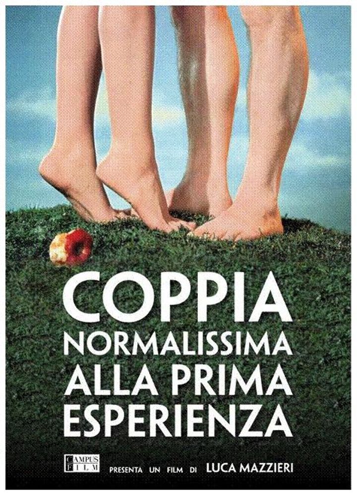 Coppia Normalissima Alla Prima Esperienza (2011) Poster