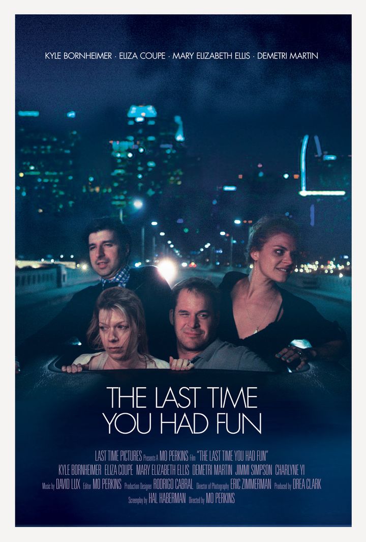 The Last Time You Had Fun (2014) Poster