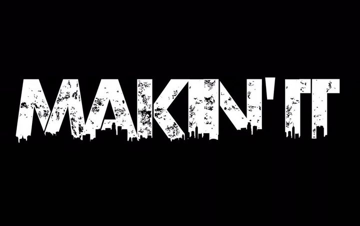 Makin' It (2013) Poster