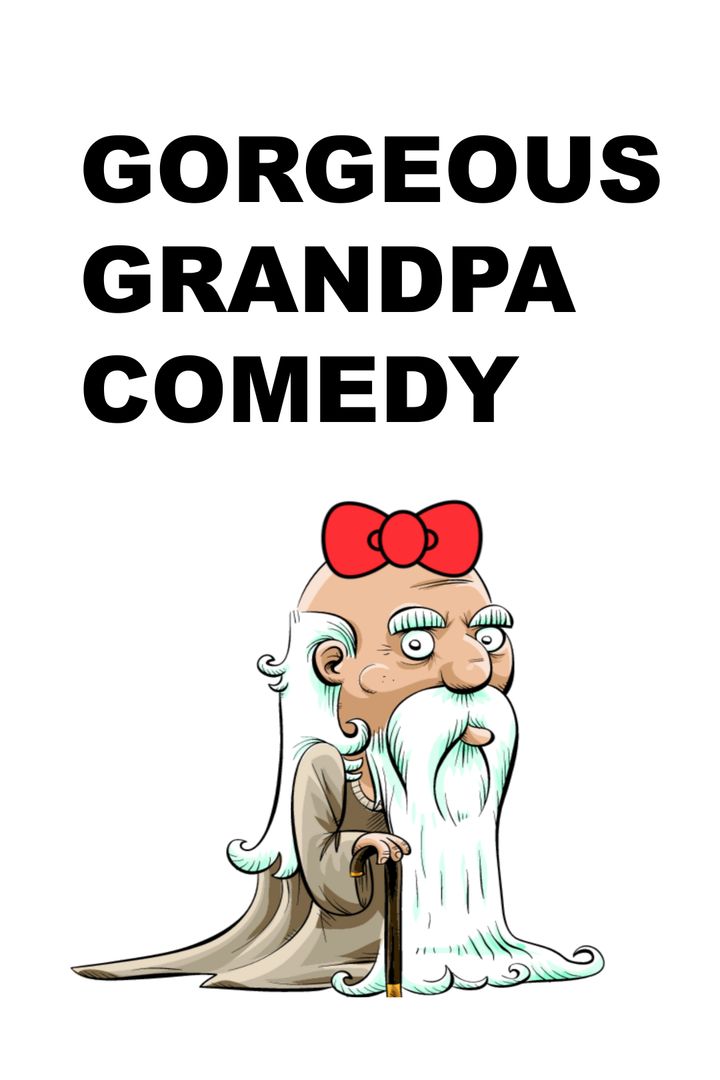 Gorgeous Grandpa Comedy (2017) Poster