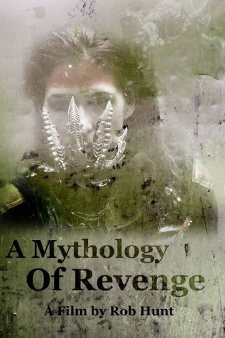 A Mythology Of Revenge (2010) Poster