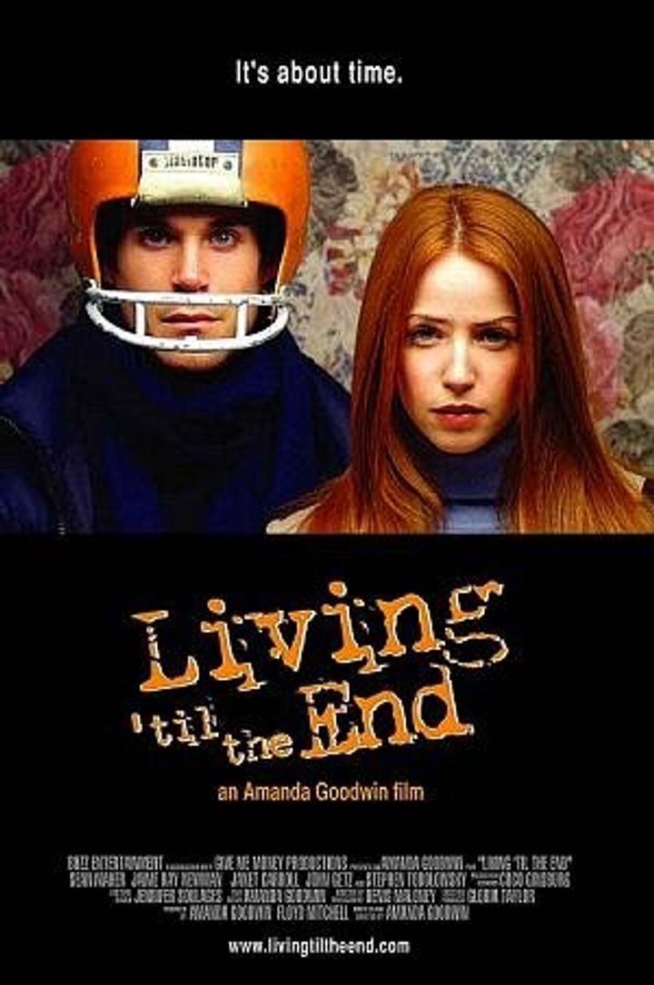 Living 'til The End (2005) Poster