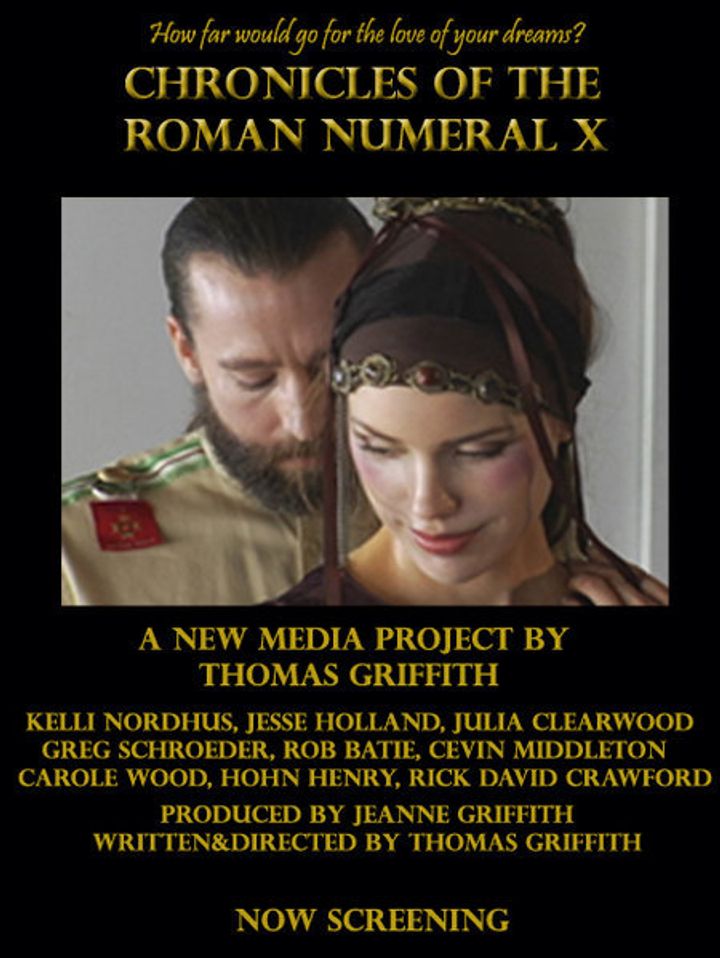 Chronicles Of The Roman Numeral X (2007) Poster