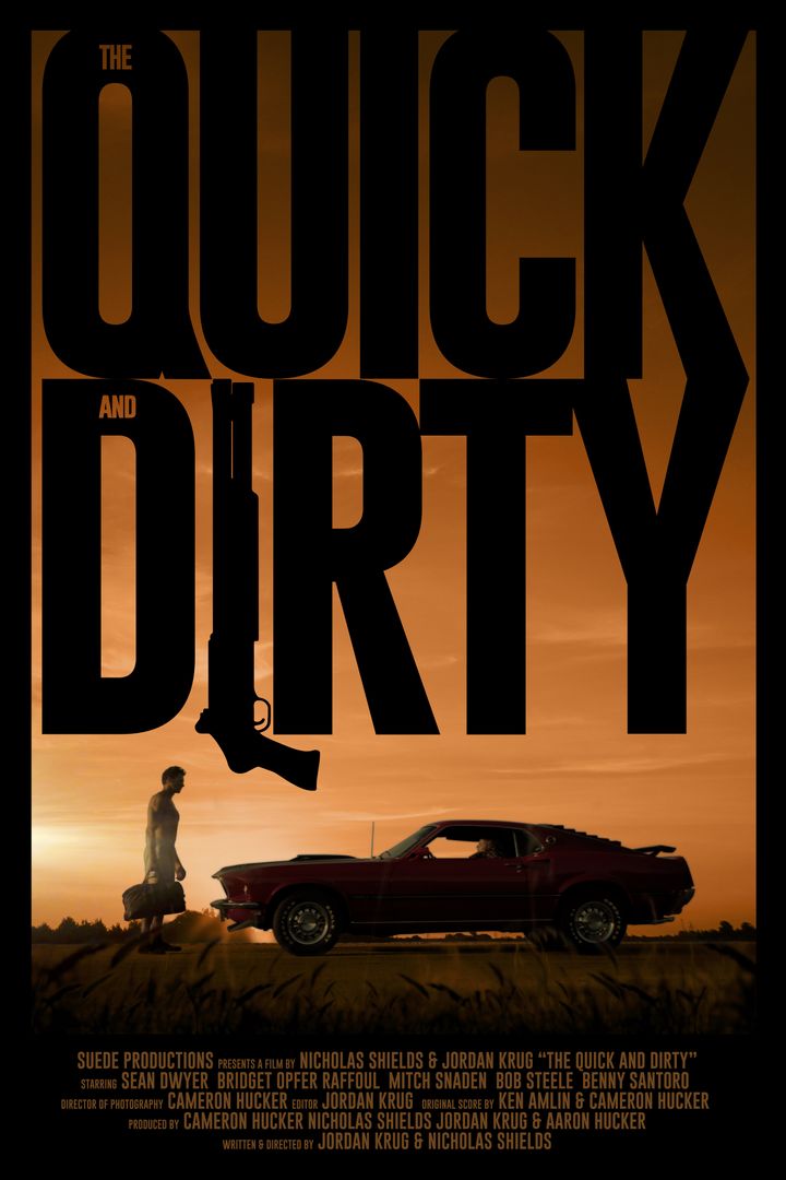 The Quick And Dirty (2019) Poster