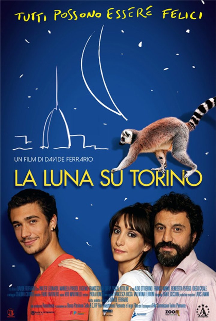 La Luna Su Torino (2013) Poster