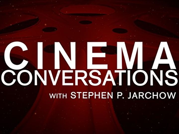 Cinema Conversations With Stephen P. Jarchow (2011) Poster