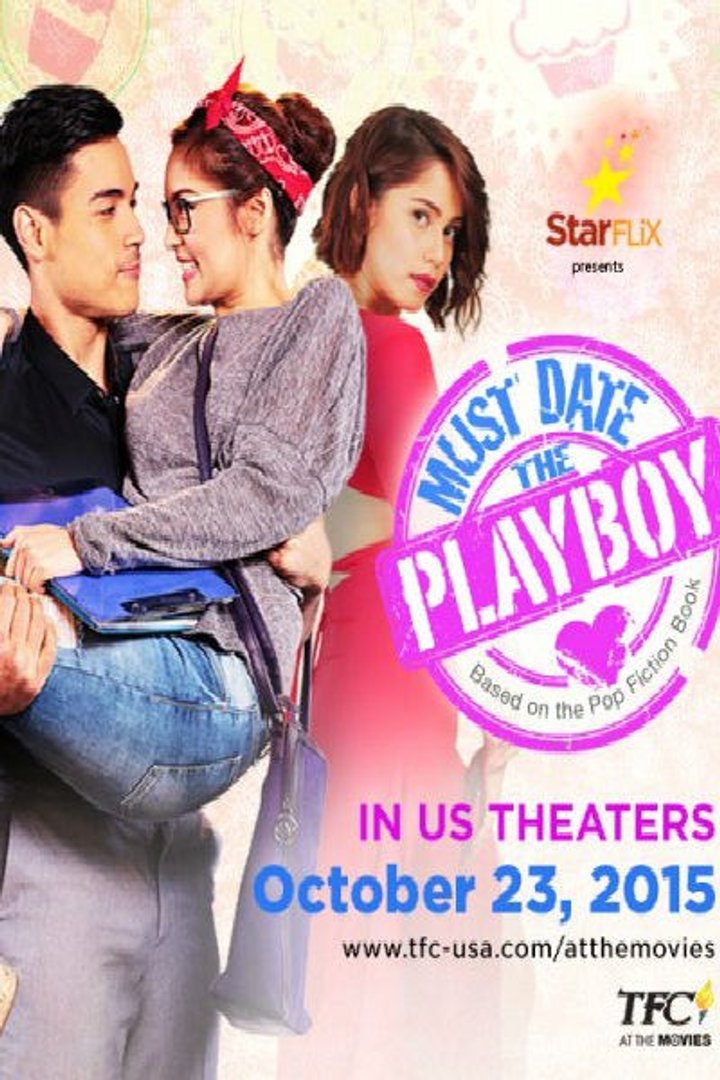 Must Date The Playboy (2015) Poster