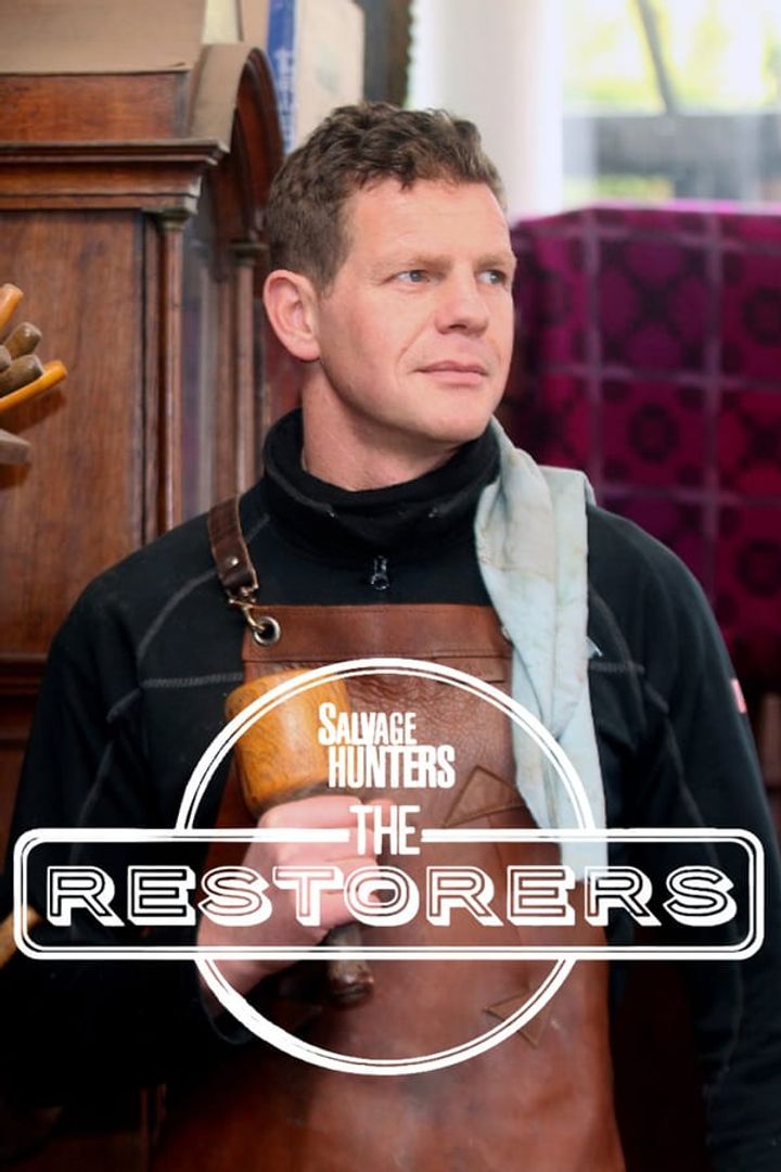 Salvage Hunters: The Restorers (2018) Poster